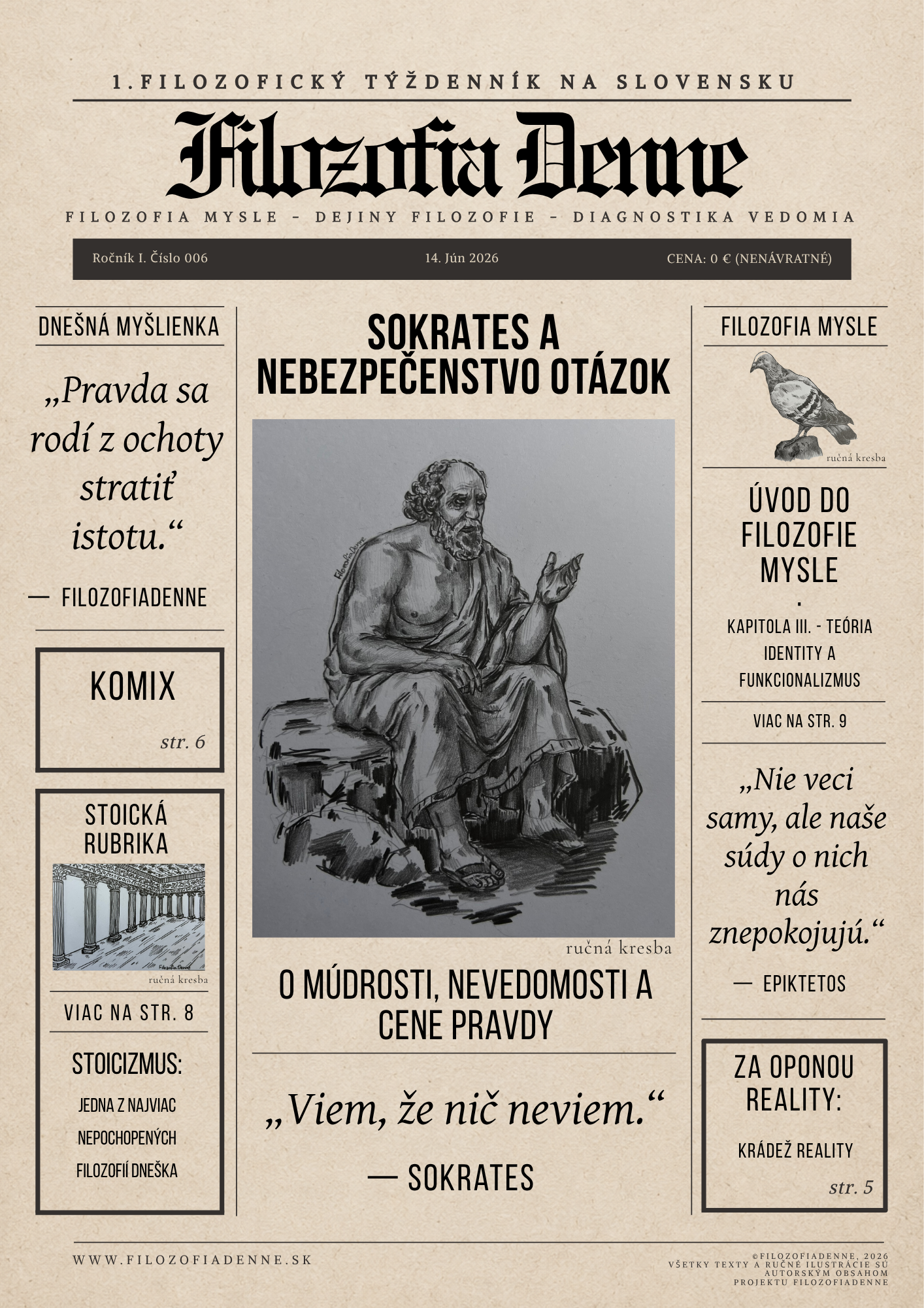 Titulná strana FilozofiaDenne č. 006 o Sokratovi, múdrosti, nevedomosti a nebezpečenstve otázok