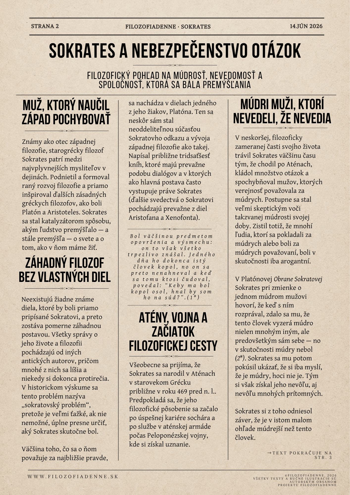 Sokrates a nebezpečenstvo otázok: život filozofa, sokratovský problém, Atény a začiatok jeho filozofickej cesty