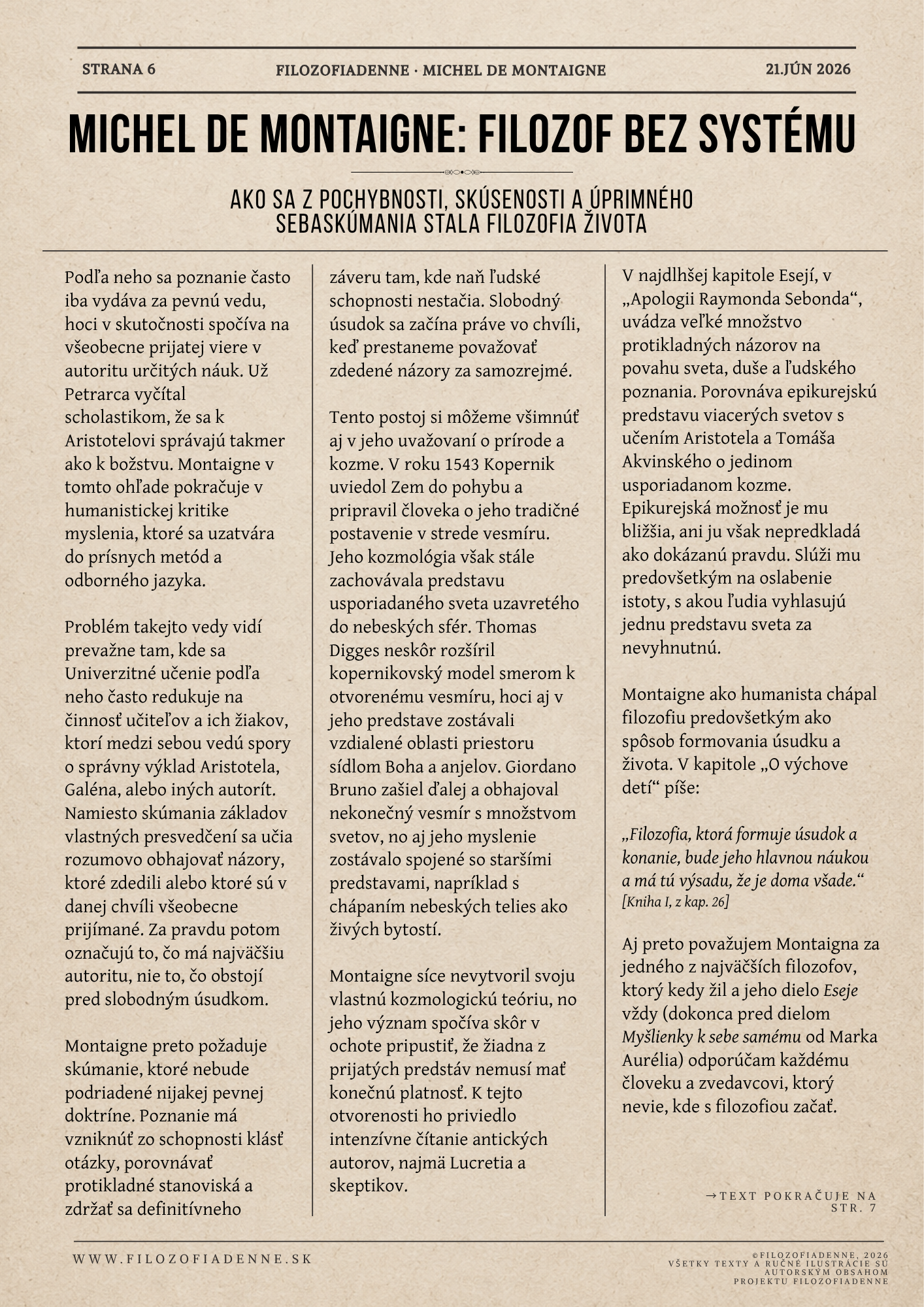 Montaigne o slobodnom úsudku, kritike autorít, skepticizme, kozmológii, Apológii Raymonda Sebonda a filozofii života