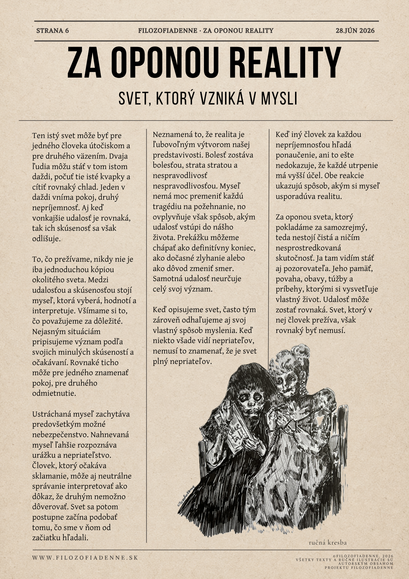Za oponou reality: Svet, ktorý vzniká v mysli, interpretácia skúsenosti, pozorovateľ a spôsob prežívania reality