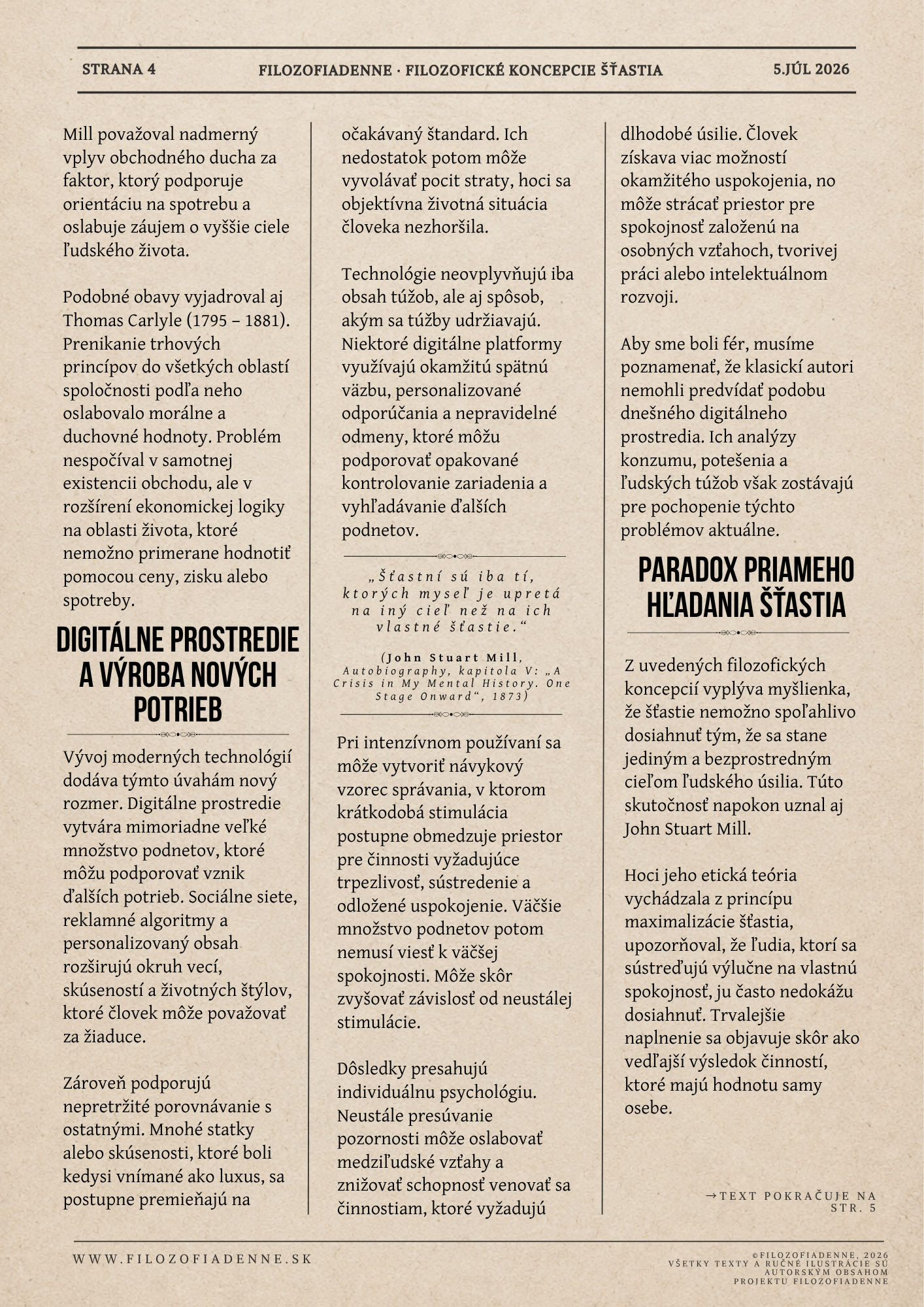 Digitálne prostredie, výroba nových potrieb, sociálne siete, krátkodobá stimulácia a paradox priameho hľadania šťastia
